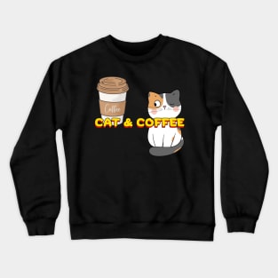 cat and coffee Crewneck Sweatshirt